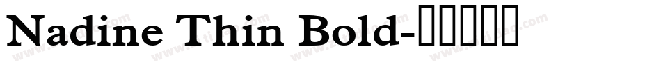 Nadine Thin Bold字体转换